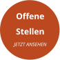 Offene  Stellen JETZT ANSEHEN