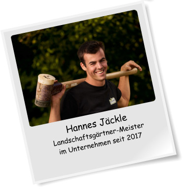 Hannes Jckle Landschaftsgrtner-Meister im Unternehmen seit 2017